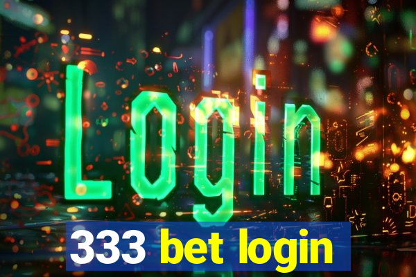 333 bet login